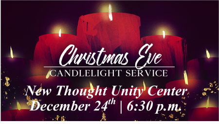 Christmas Eve Candlelight Service at New Thought Unity Center has